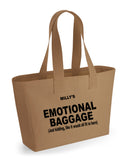 Personalised Cotton Canvas Tote Bag ~ Emotional Baggage ~ Just Kidding Like It Would All Fit In Here ~ Gift for Her ~Shopping Work Bag