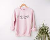 Dear Santa I Did Try ~ Various Colours ~ Christmas sweatshirt jumper top