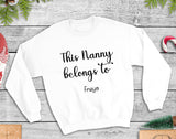 Personalised This Mummy/Daddy/Nanny/etc belongs to ~ sweatshirt jumper top