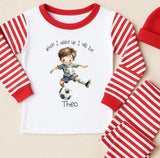 Personalised When I Wake Up I Will Be Football Pyjamas with Name & Age ~ Birthday Gift Boy Girl ~ Stripe Pjs ~ Various Colours Available