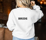 Bride ~ Wifey ~ Bridal Wedding Sweatshirt ~ Hen Party gift