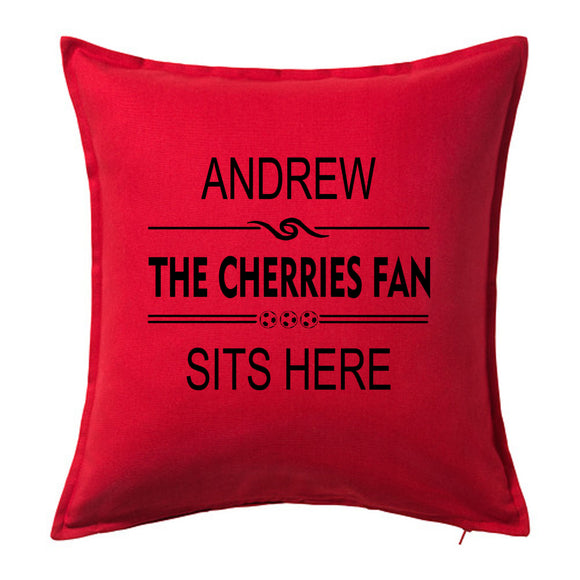 Cherries Fan Sits Here - Bournemouth Football Fan Cushion with Name