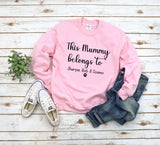 Personalised This Mummy/Daddy/Nanny/etc belongs to ~ Dog Cat Pet Walking sweatshirt jumper top