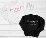 Sweatshirt Winging It Since Year - personalise with year